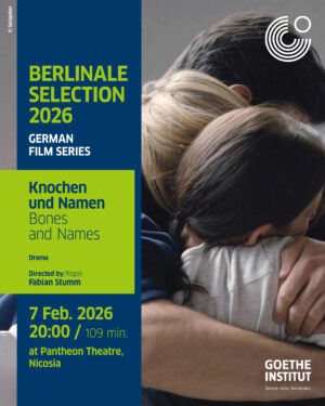 BERLINALE SELECTION 2026  -  KNOCHEN UND NAMEN / BONES AND NAMES